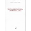 NOZIONI DI GIUSTIZIA AMMINISTRATIVA